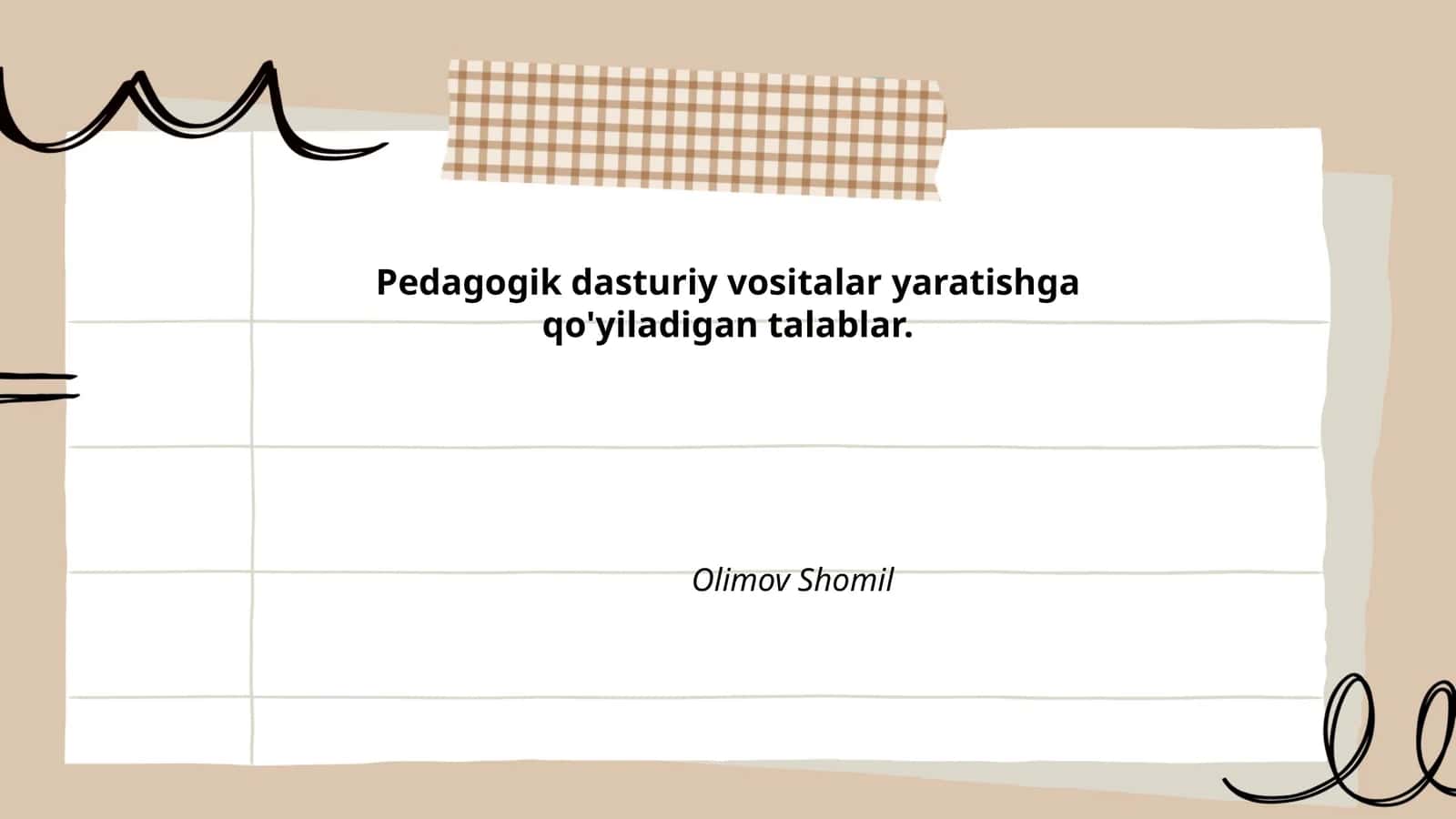 Pedagogik dasturiy vositalar yaratishga qo'yiladigan talablar