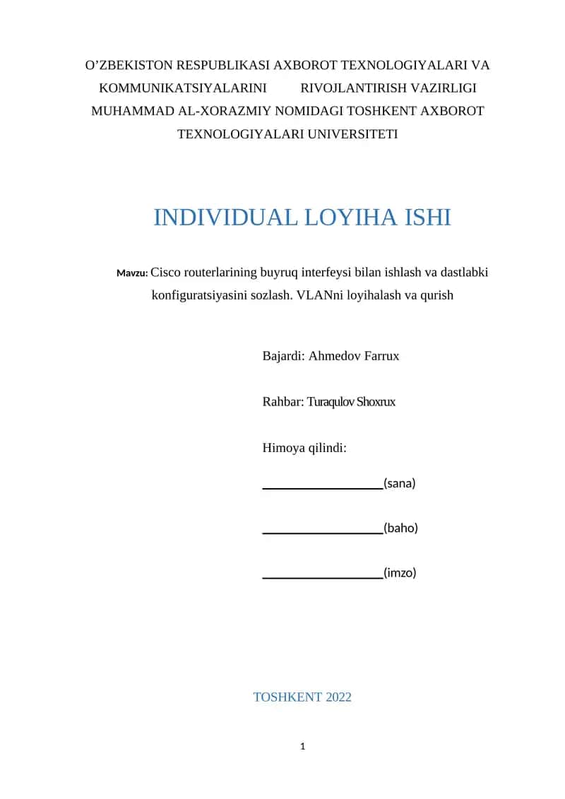 Cisco routerlarining buyruq interfeysi bilan ishlash va dastlabki konfiguratsiyasini sozlash. VLANni loyihalash va qurish