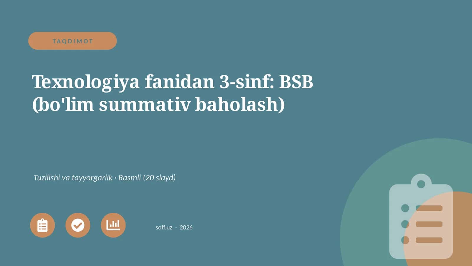 Texnologiya fanidan 3-sinf: BSB (bo'lim summativ baholash)