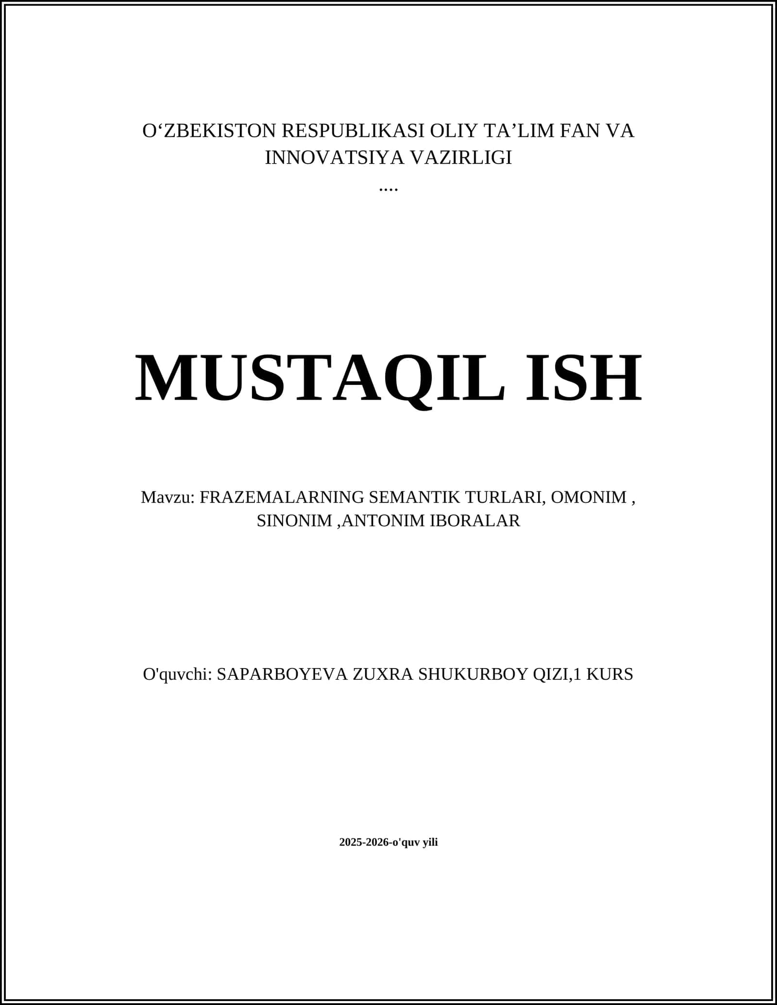FRAZEMALARNING SEMANTIK TURLARI, OMONIM, SINONIM,ANTONIM IBORALAR