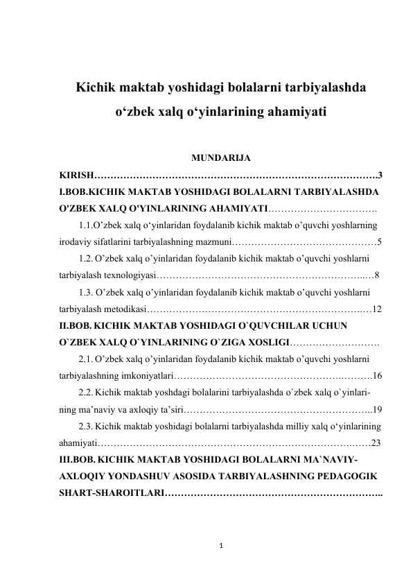 Kichik maktab yoshidagi bolalarni tarbiyalashda o‘zbek xalq o‘yinlarining ahamiyati