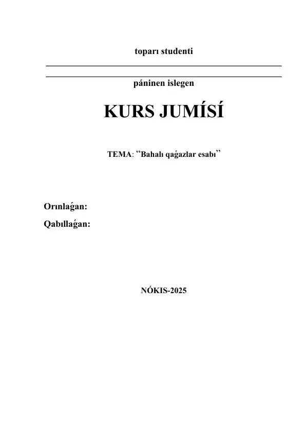 Bahalı qaǵazlar esabı KURS JUMISI 43 BET. FINANS PÁNINEN. ANIQ ÓTEDI