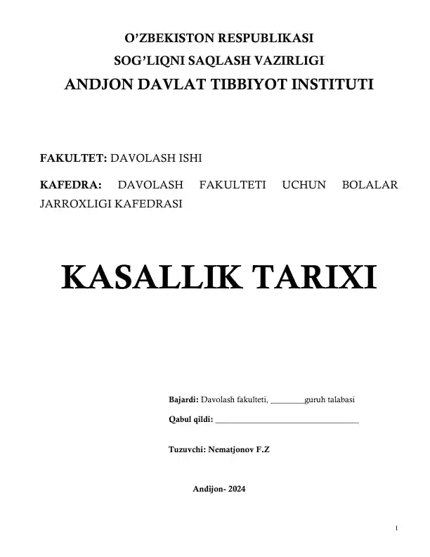 DAVOLASH FAKULTETI UCHUN BOLALAR 
JARROXLIGI KAFEDRASI
KASALLIK TARIXI