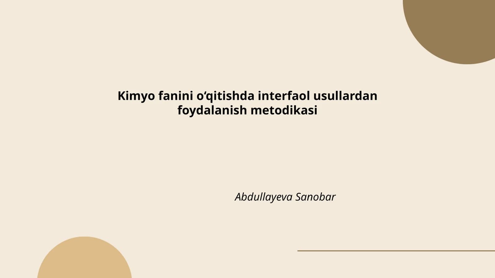 Kimyo fanini o‘qitishda interfaol usullardan foydalanish metodikasi