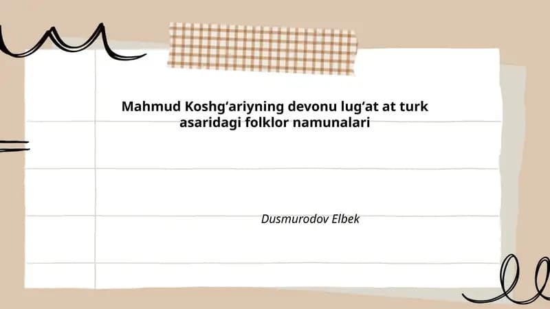 Mahmud Koshgʻariyning "Devonu Lugʻat at-Turk" asaridagi folklor namunalarining umumiy tasnifi