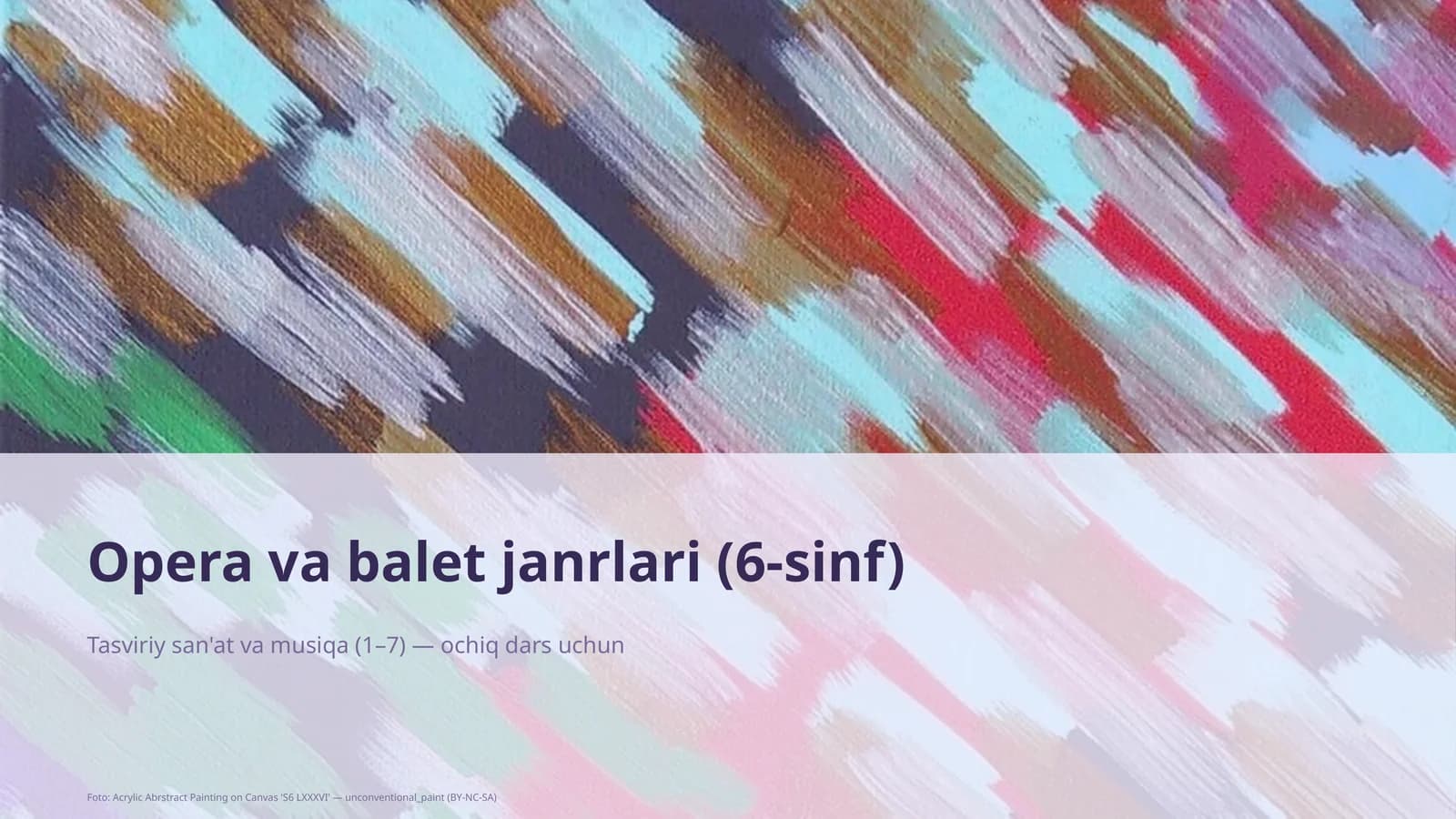 Opera va balet janrlari (6-sinf)
