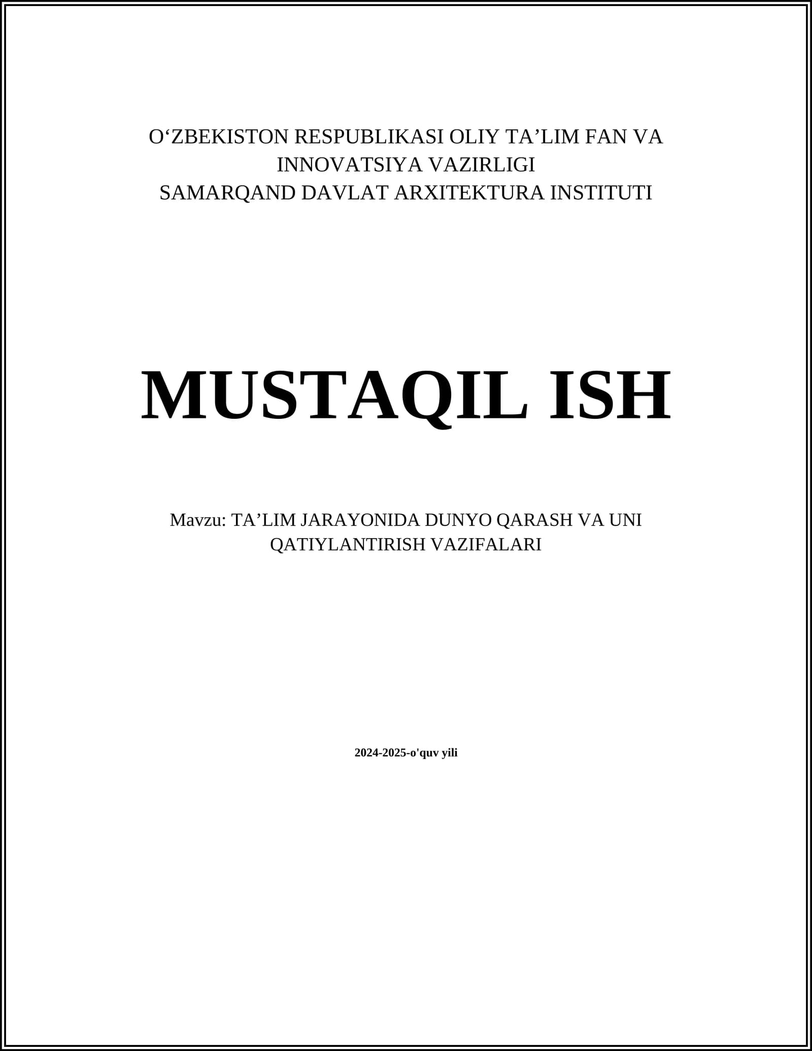 TA‘LIM JARAYONIDA DUNYO QARASH VA UNI QATIYLANTIRISH VAZIFALARI