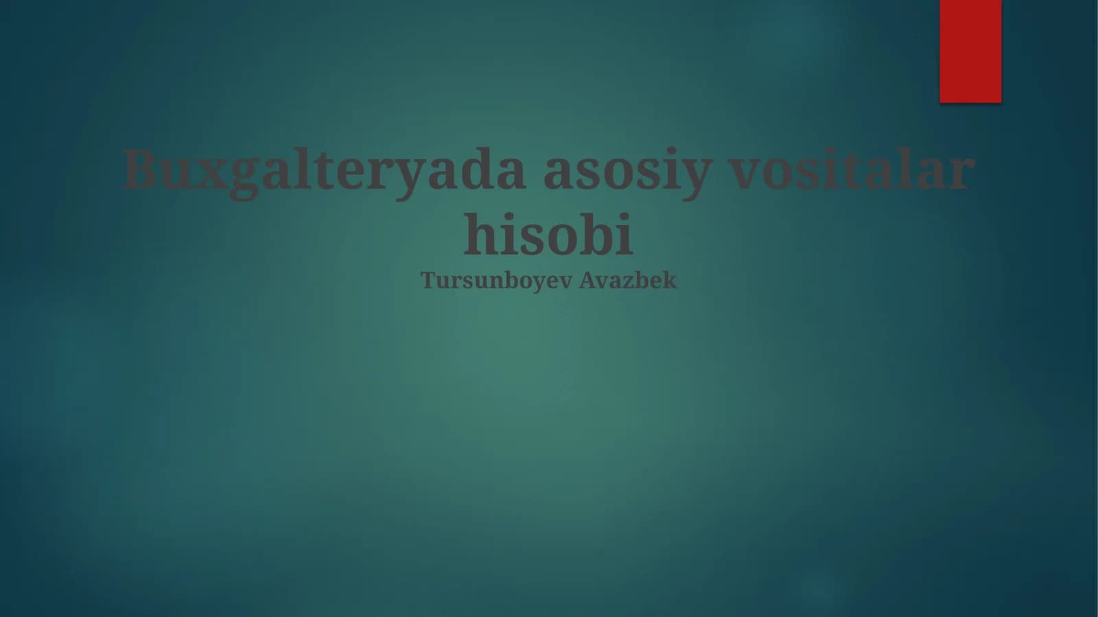 Asosiy Vositalar Hisobi