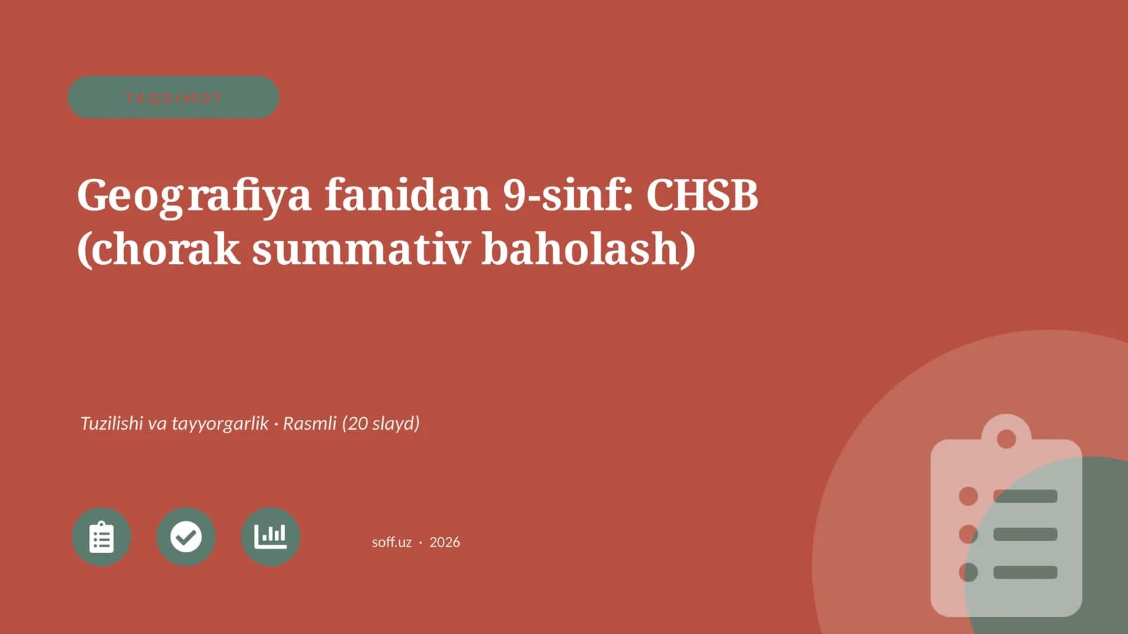 Geografiya fanidan 9-sinf: CHSB (chorak summativ baholash)