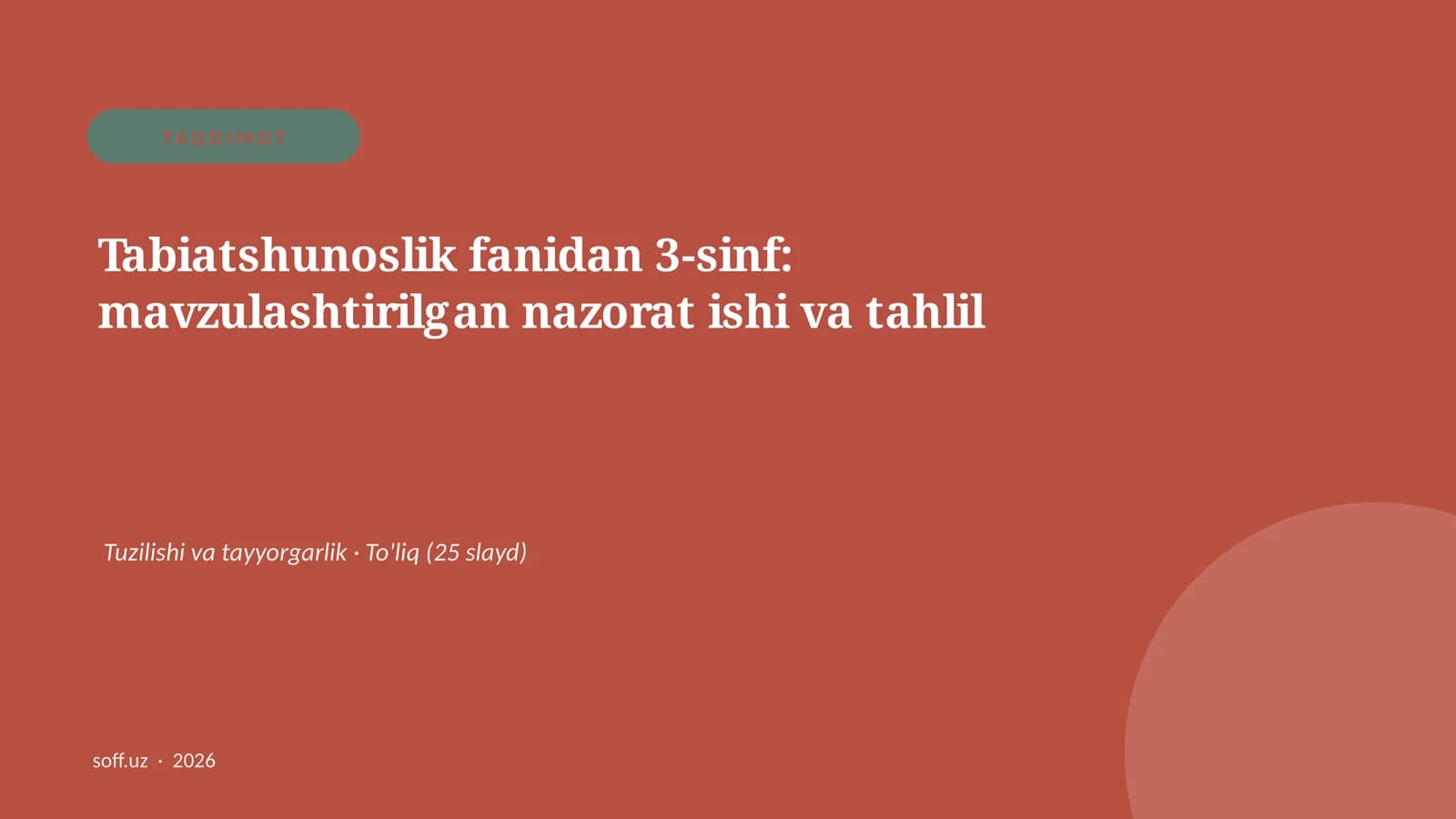 Tabiatshunoslik fanidan 3-sinf: mavzulashtirilgan nazorat ishi va tahlil
