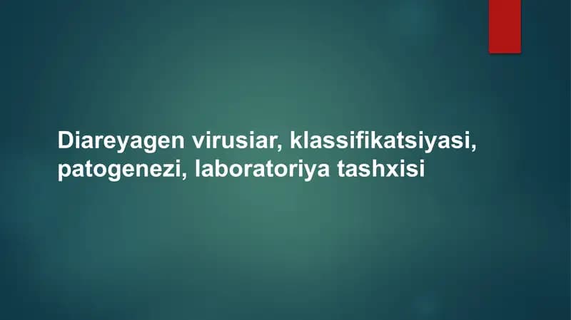 Diareyagen viruslar klassifikatsiya patogenezi va laborator taxshisi