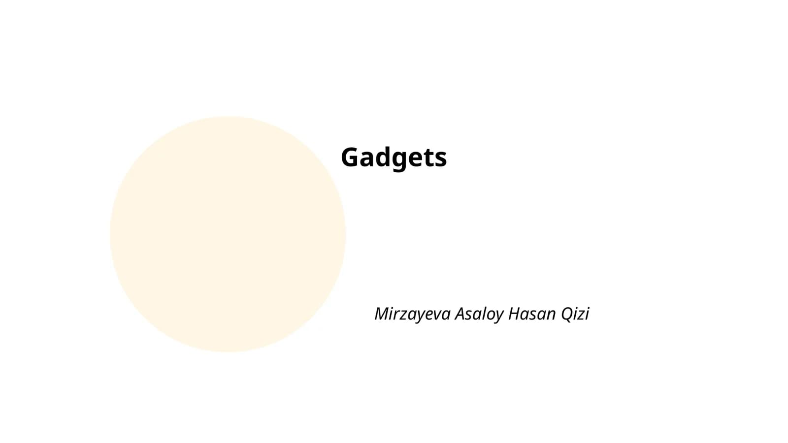 Gadgets
