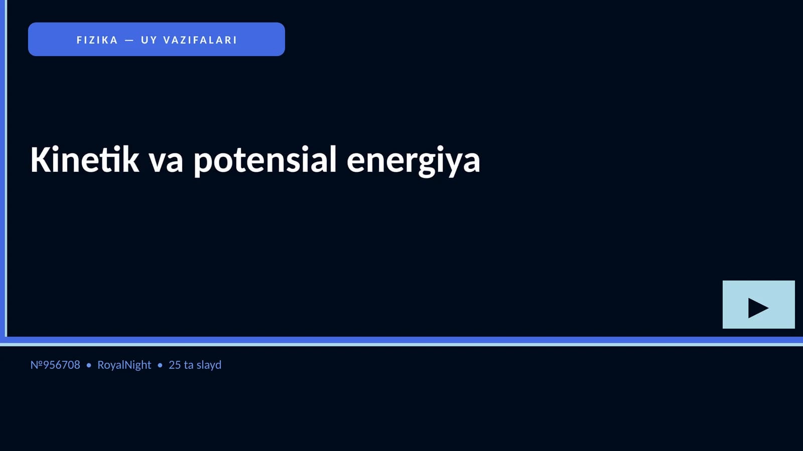 FIZIKA — UY VAZIFALARI