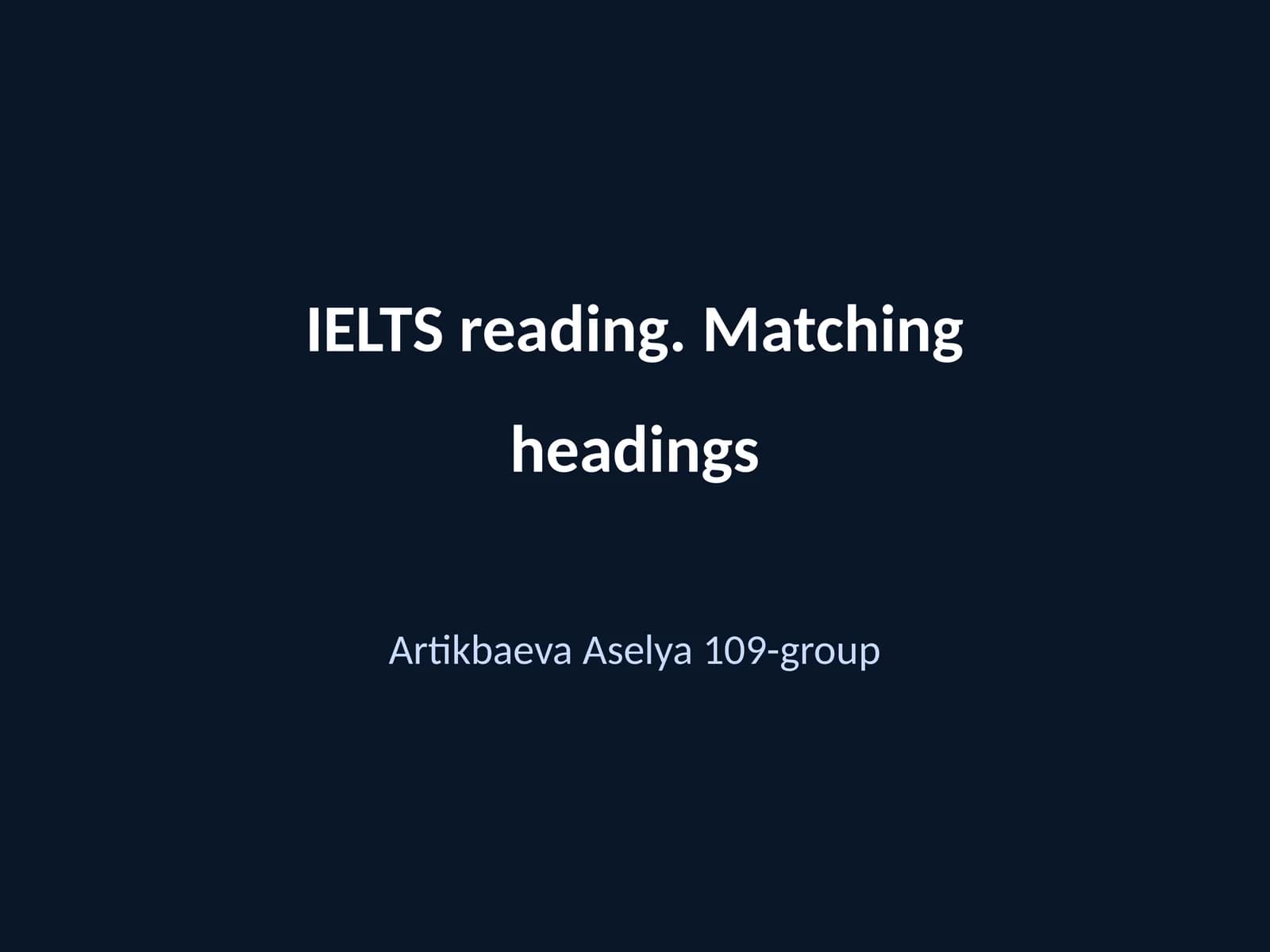 IELTS reading. Matching headings