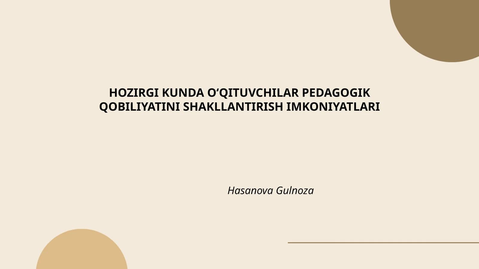 HOZIRGI KUNDA OʻQITUVCHILAR PEDAGOGIK QOBILIYATINI SHAKLLANTIRISH IMKONIYATLARI