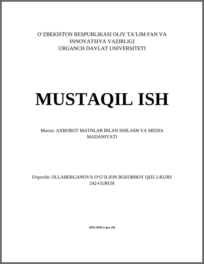 AXBOROT MATNLAR BILAN ISHLASH VA MEDIA MADANIYATI