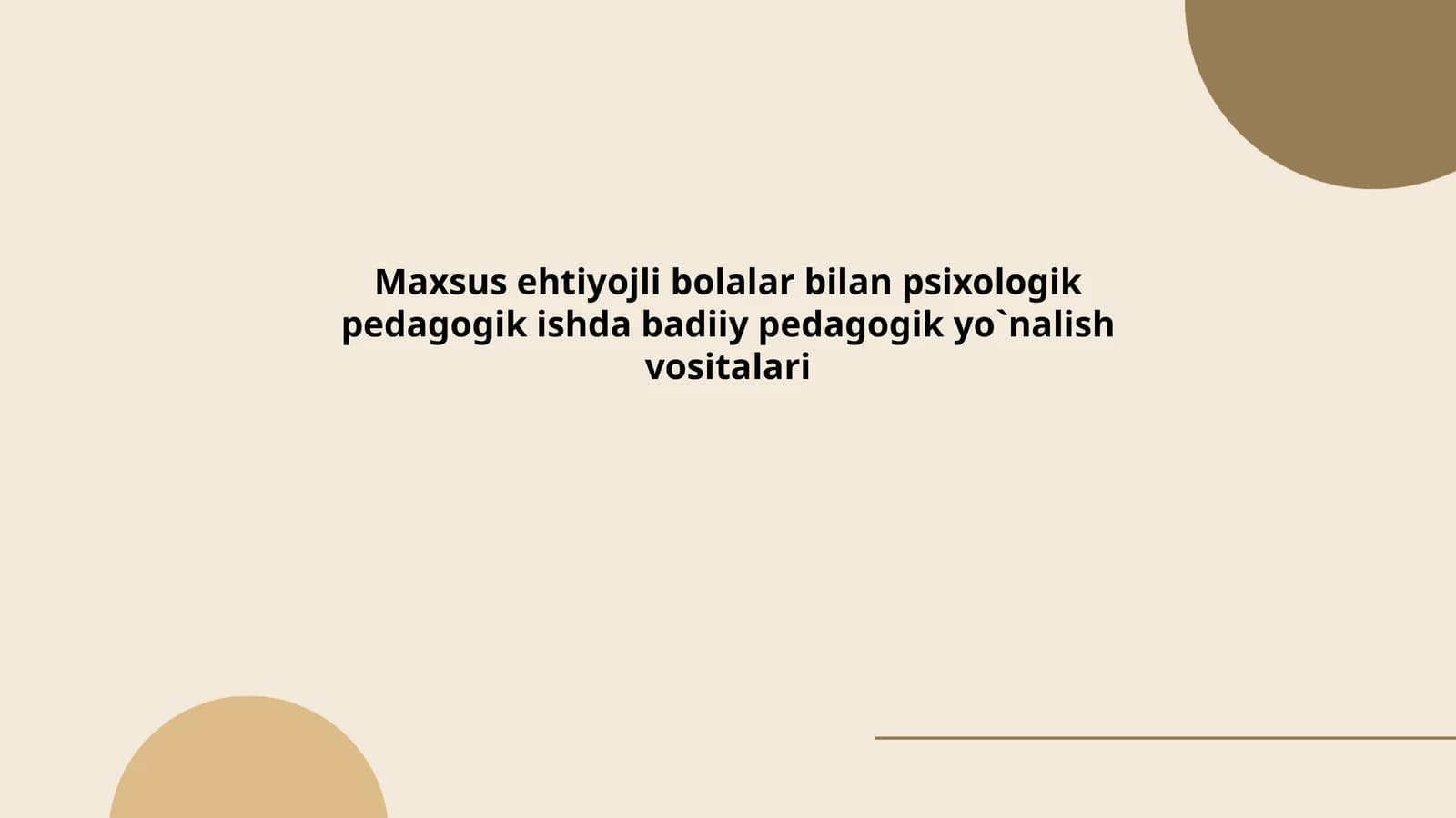 Maxsus ehtiyojli bolalar bilan psixologik pedagogik ishda badiiy pedagogik yo`nalish vositalari