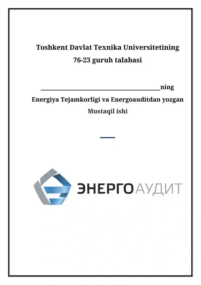 Energiya Tejamkorligi va Energoauditdan yozgan