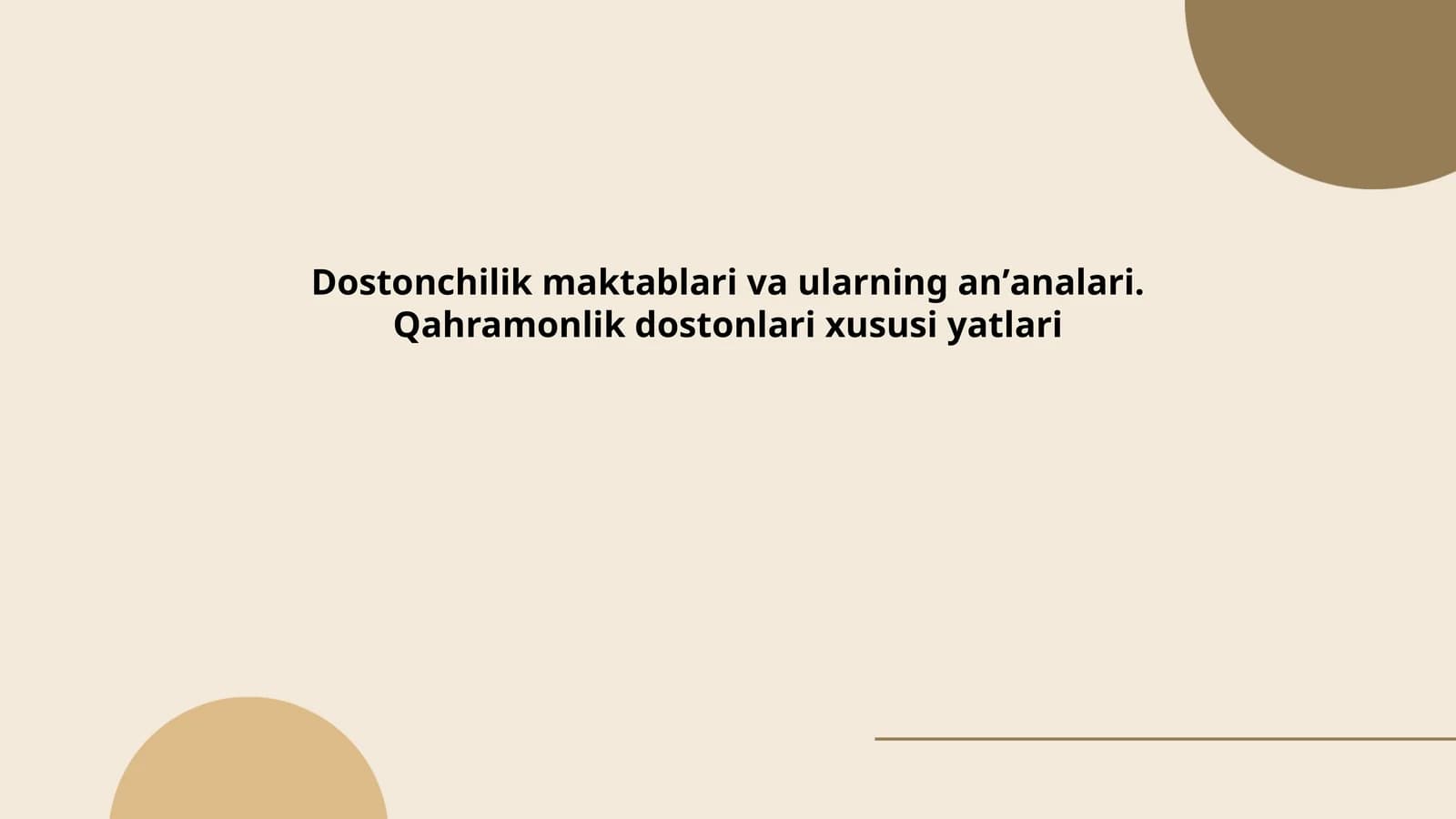 Dostonchilik maktablari va ularning anʼanalari. Qahramonlik dostonlari xususi yatlari