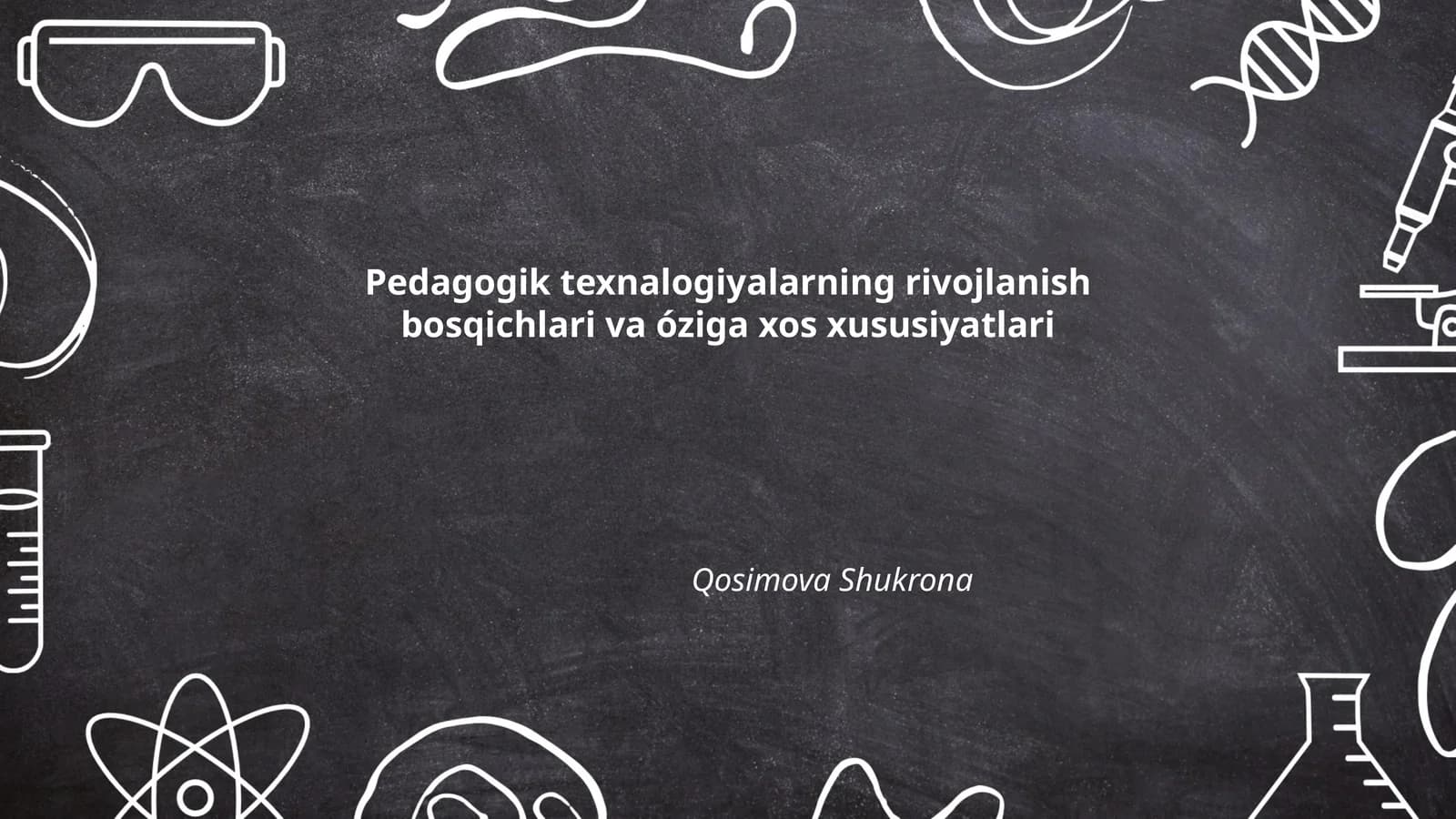Pedagogik texnalogiyalarning rivojlanish bosqichlari va óziga xos xususiyatlari