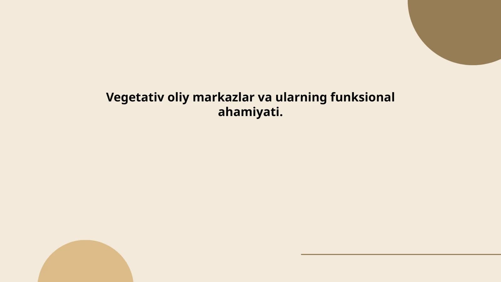 Vegetativ oliy markazlar va ularning funksional ahamiyati