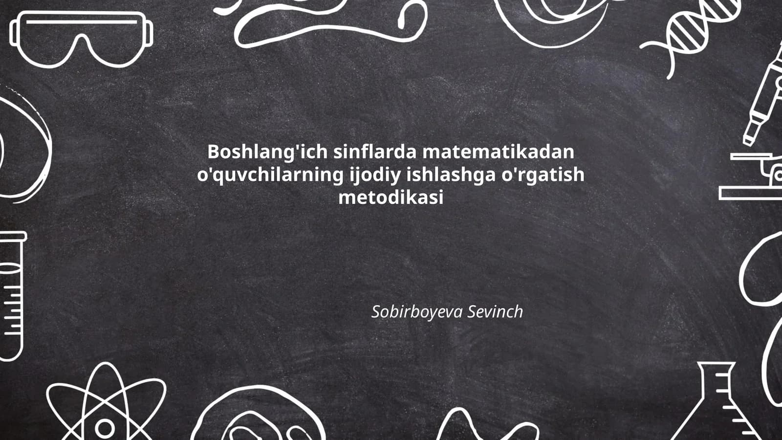 Boshlang'ich sinflarda matematikadan o'quvchilarning ijodiy ishlashga o'rgatish metodikasi