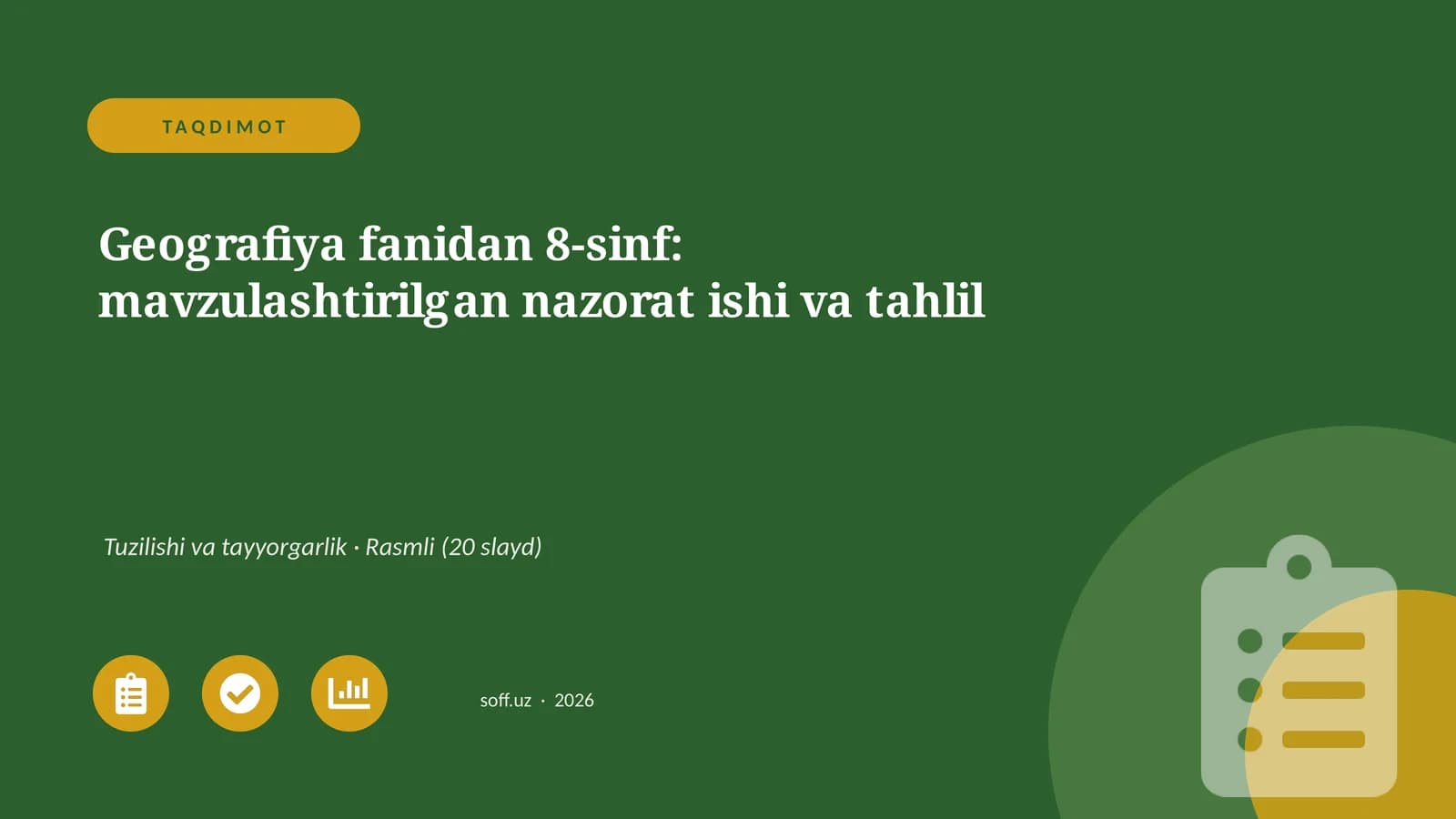 Geografiya fanidan 8-sinf: mavzulashtirilgan nazorat ishi va tahlil