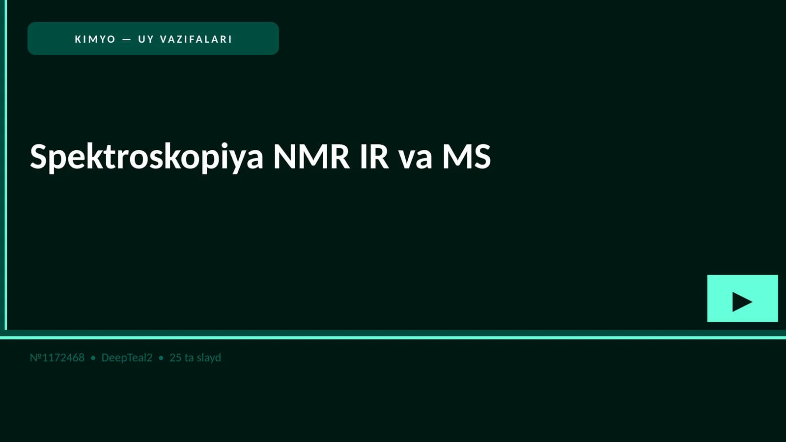 KIMYO — UY VAZIFALARI