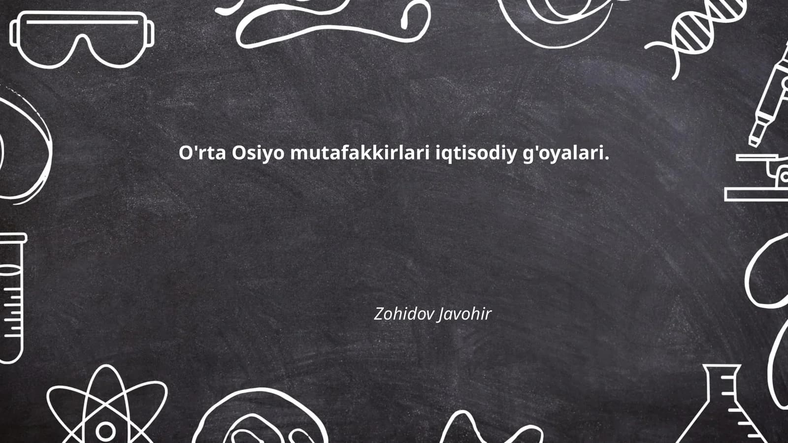 O'rta Osiyo mutafakkirlari iqtisodiy g'oyalari