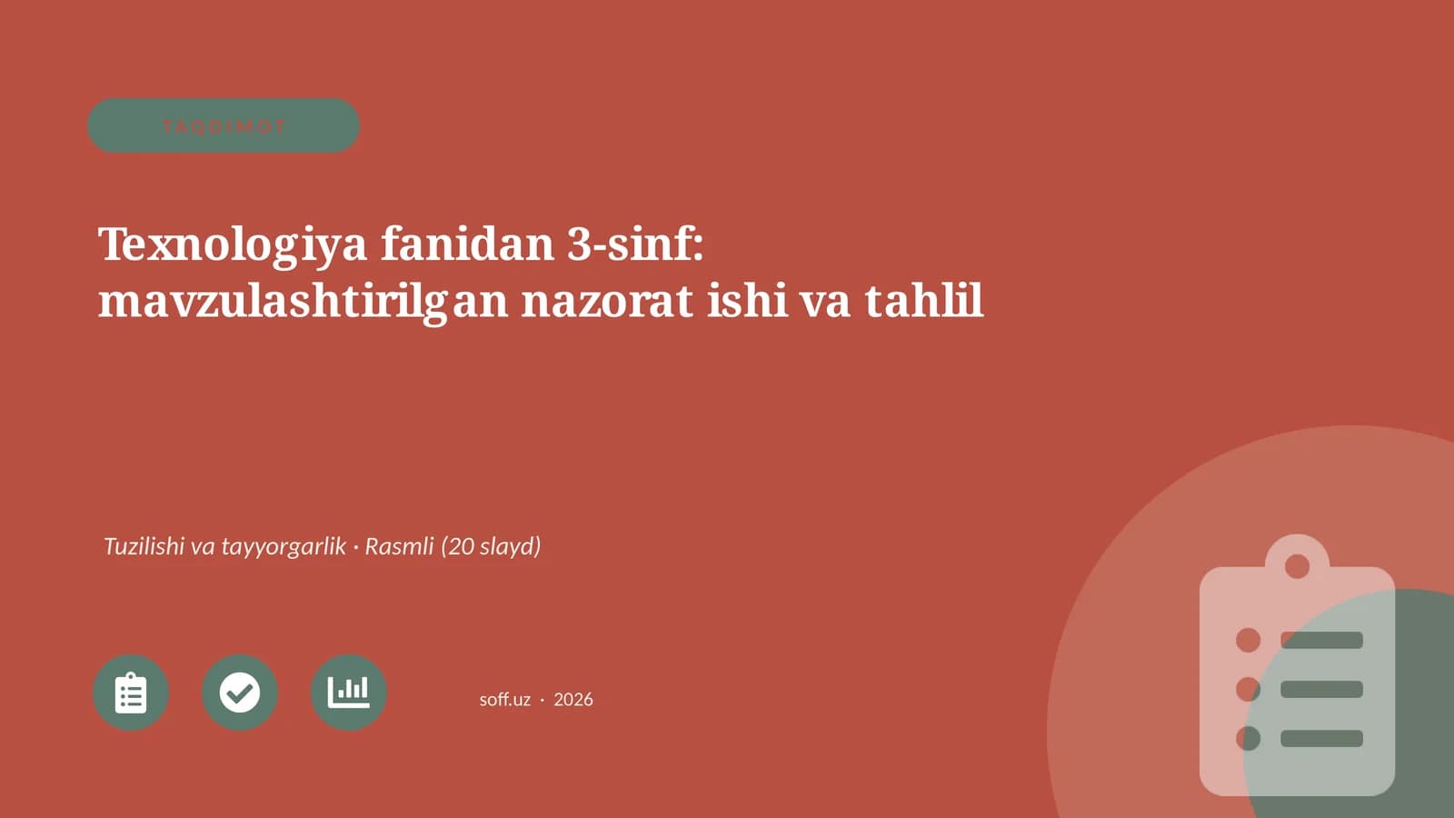Texnologiya fanidan 3-sinf: mavzulashtirilgan nazorat ishi va tahlil