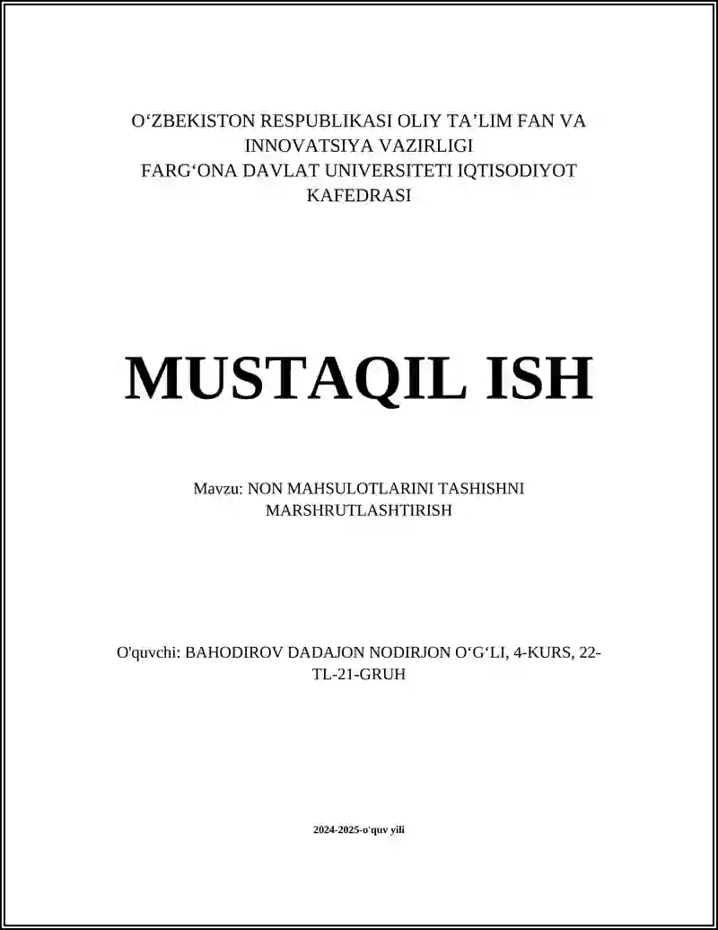 NON MAHSULOTLARINI TASHISHNI MARSHRUTLASHTIRISH