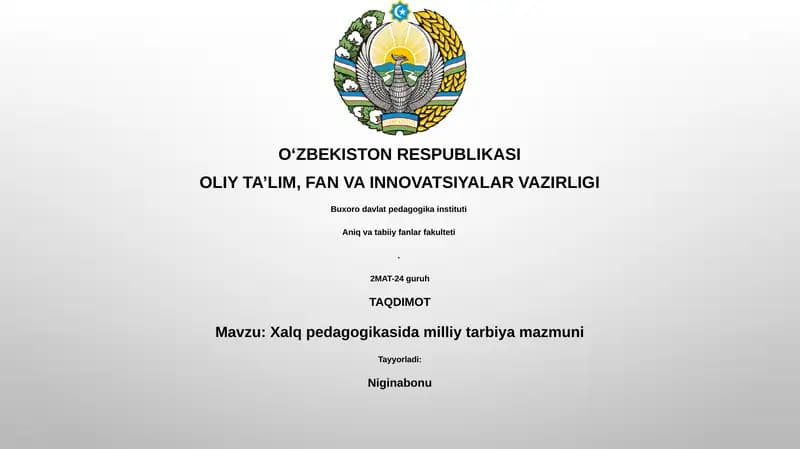 Xalq pedagogikasida milliy tarbiya mazmuni