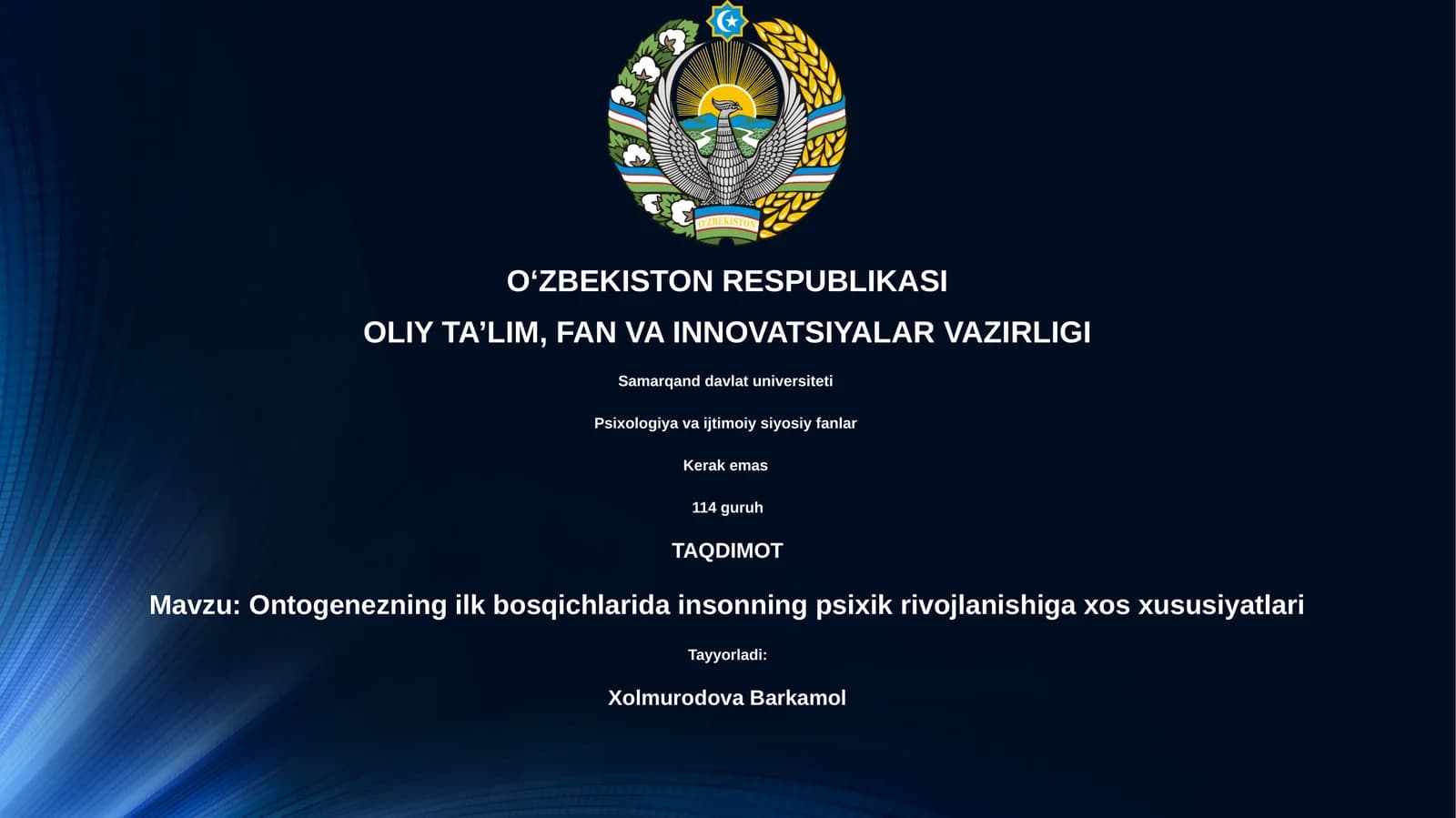 Ontogenezning ilk bosqichlarida insonning psixik rivojlanishiga xos xususiyatlari