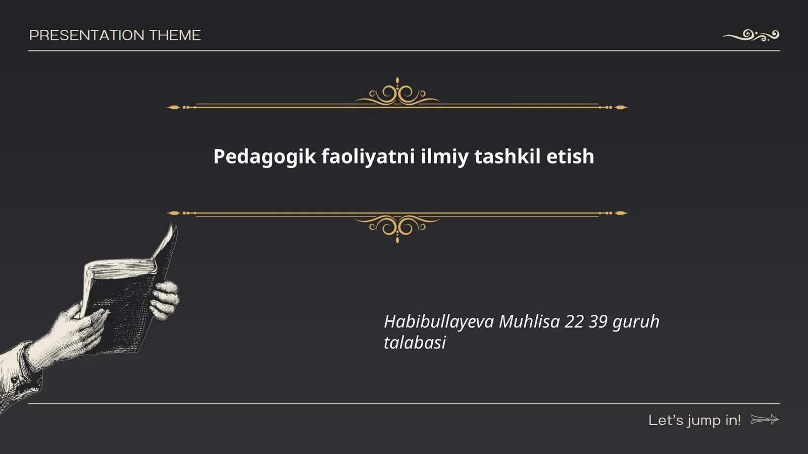 Pedagogik faoliyatni ilmiy tashkil etish
