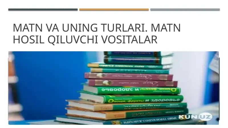 Matn va uning turlari