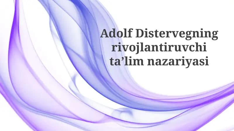 Adolf Disterwegning rivojlanish ta'limi nazariyasi