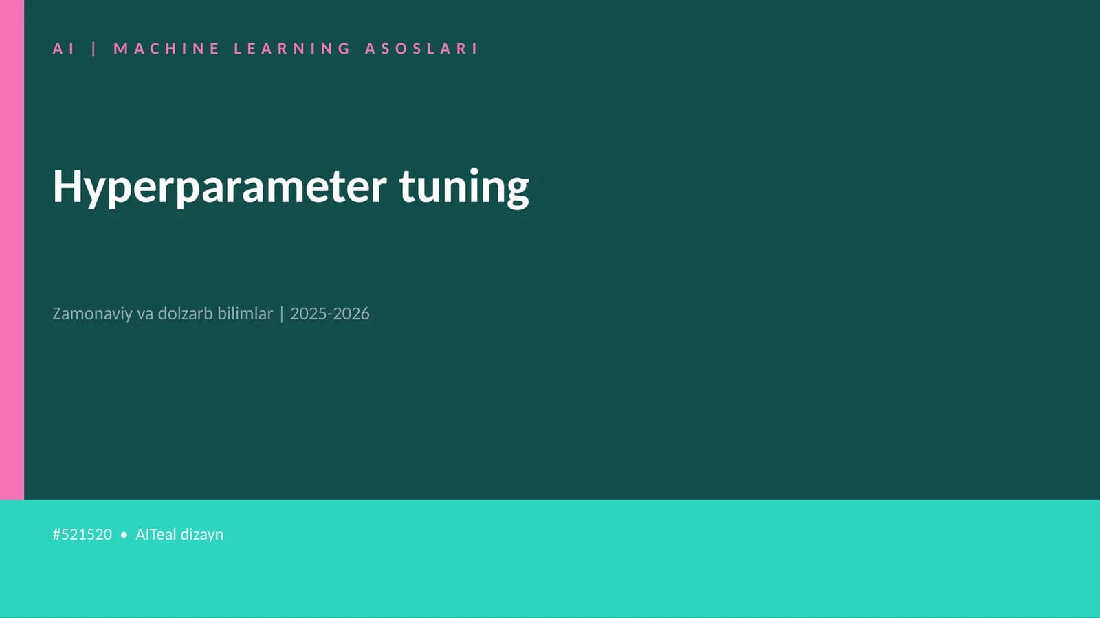 Hyperparameter tuning