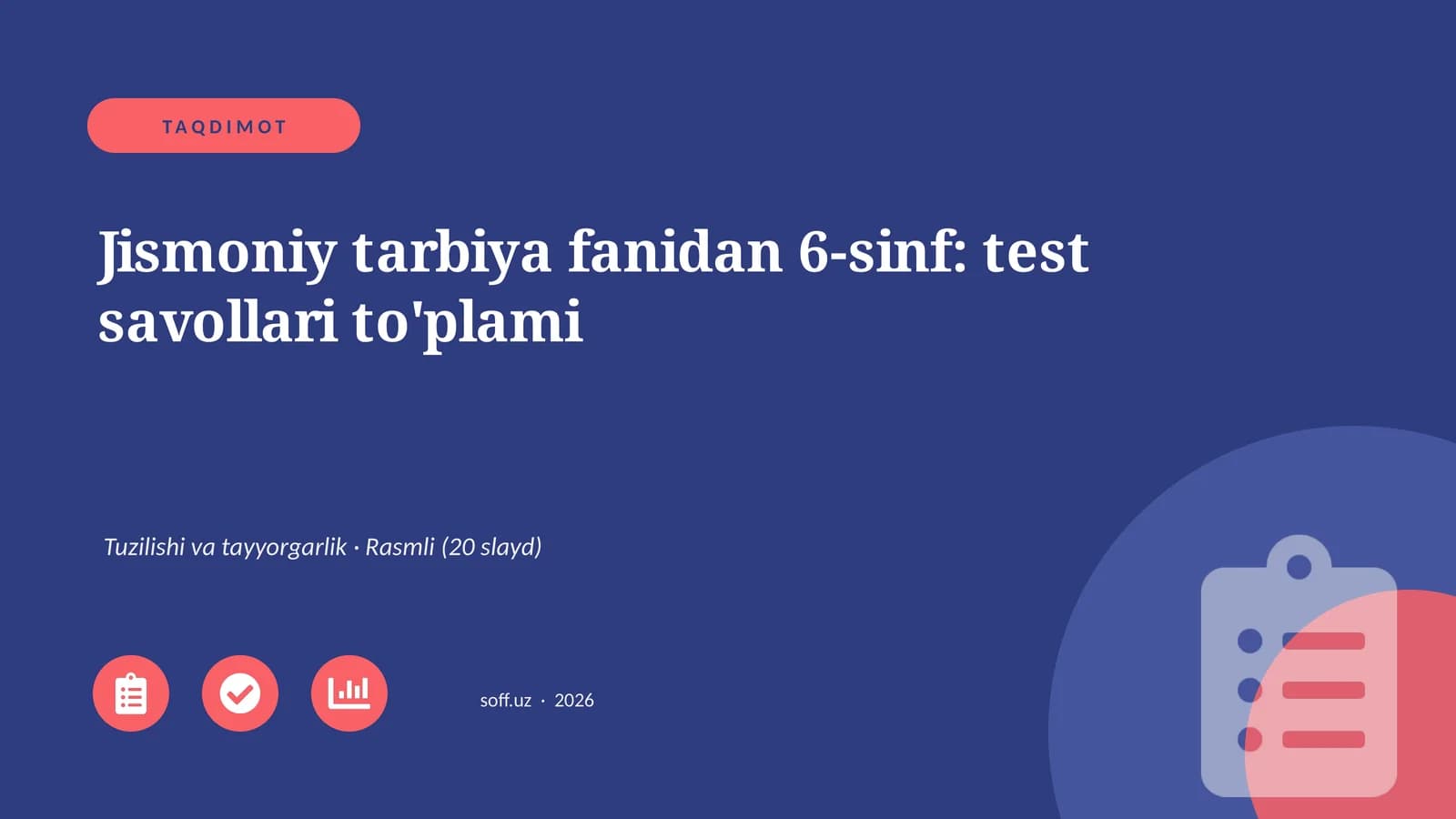 Jismoniy tarbiya fanidan 6-sinf: test savollari to'plami