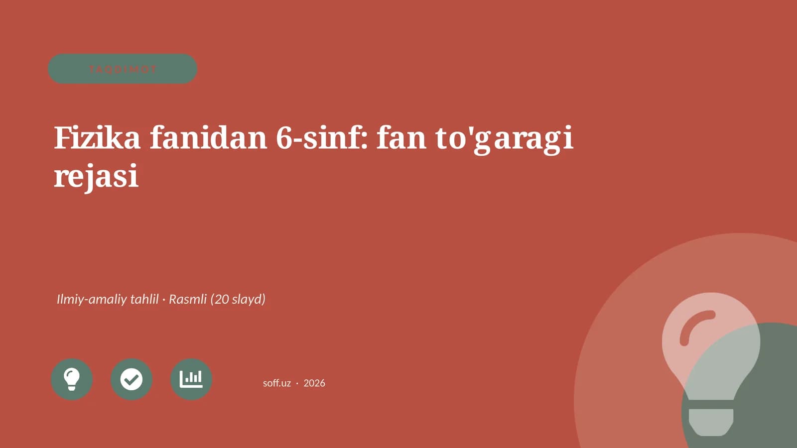 Fizika fanidan 6-sinf: fan to'garagi rejasi