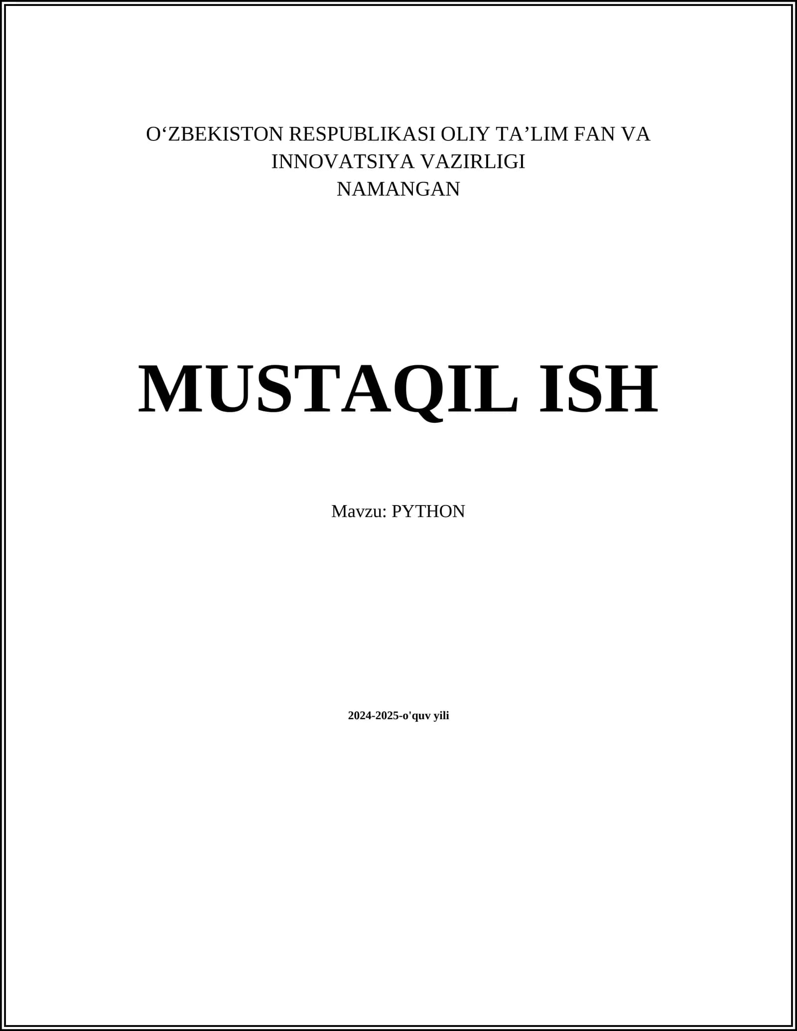 MUSTAQIL ISH Mavzu: PYTHON