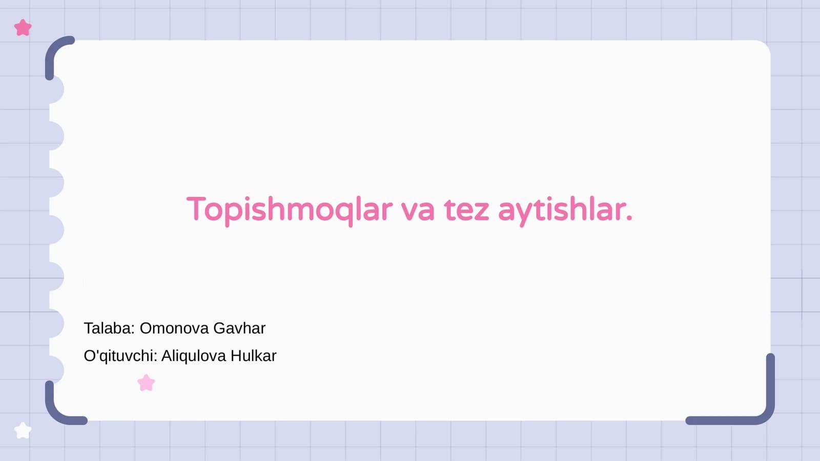 Topishmoqlar va tez aytishlar