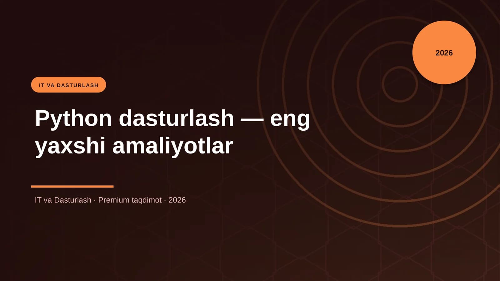 Python dasturlash — eng yaxshi amaliyotlar