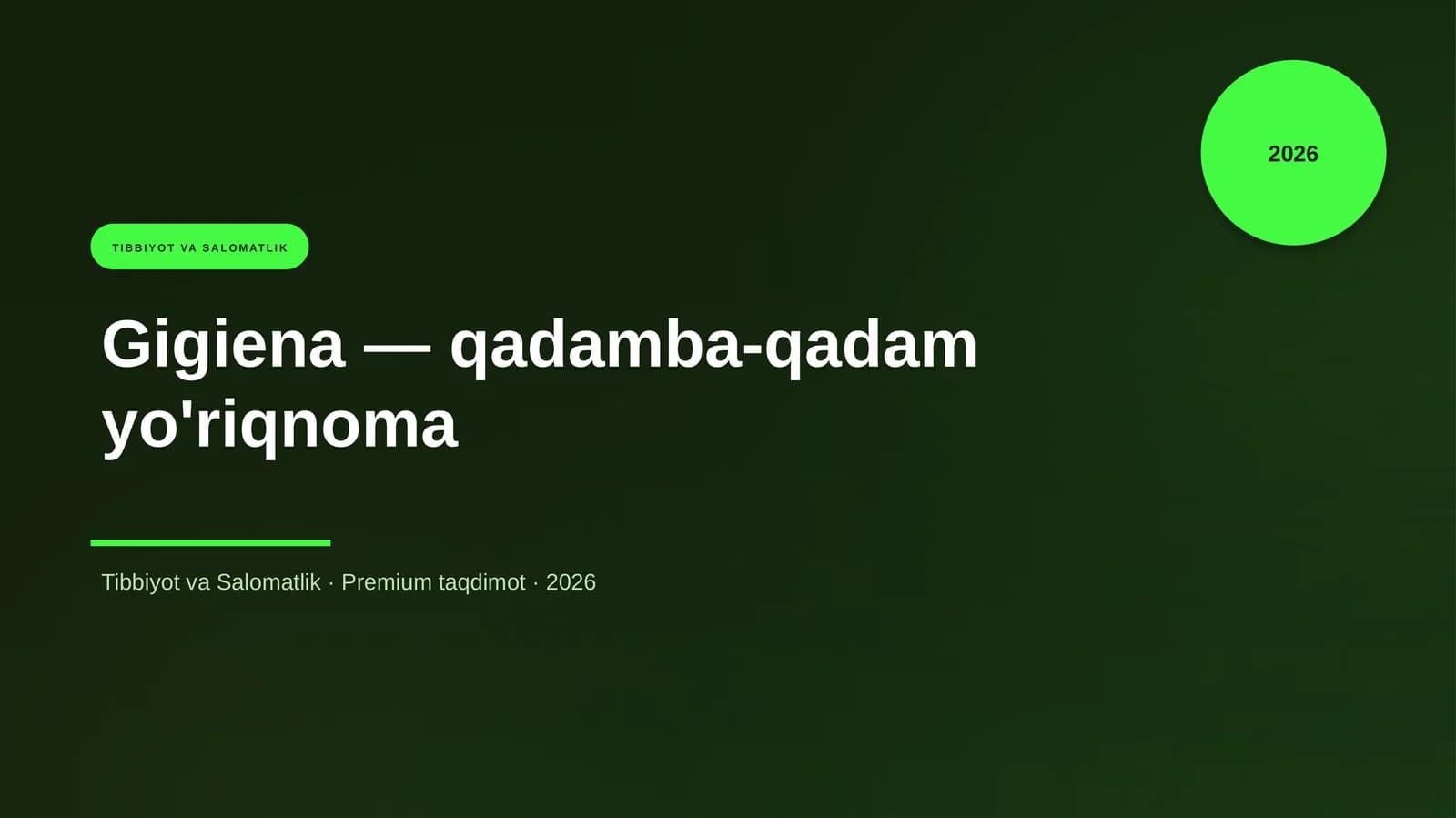 Gigiena — qadamba-qadam yo'riqnoma