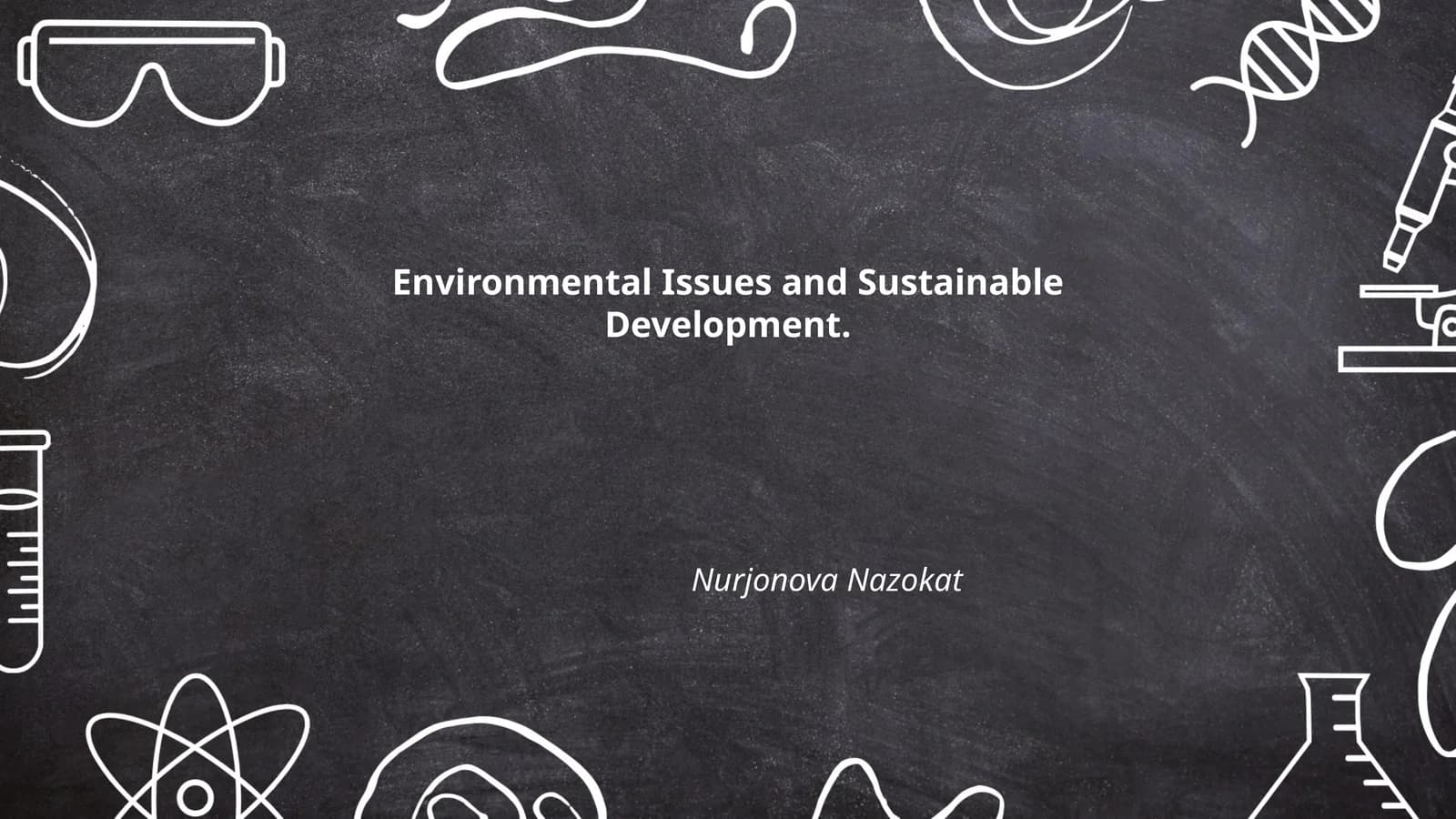 Environmental Issues and Sustainable Development