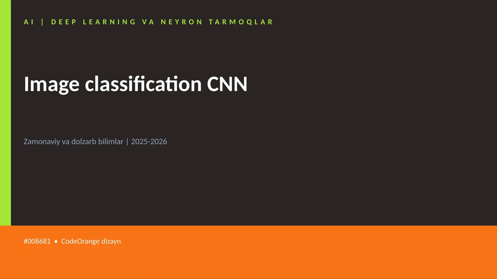 AI | DEEP LEARNING VA NEYRON TARMOQLAR