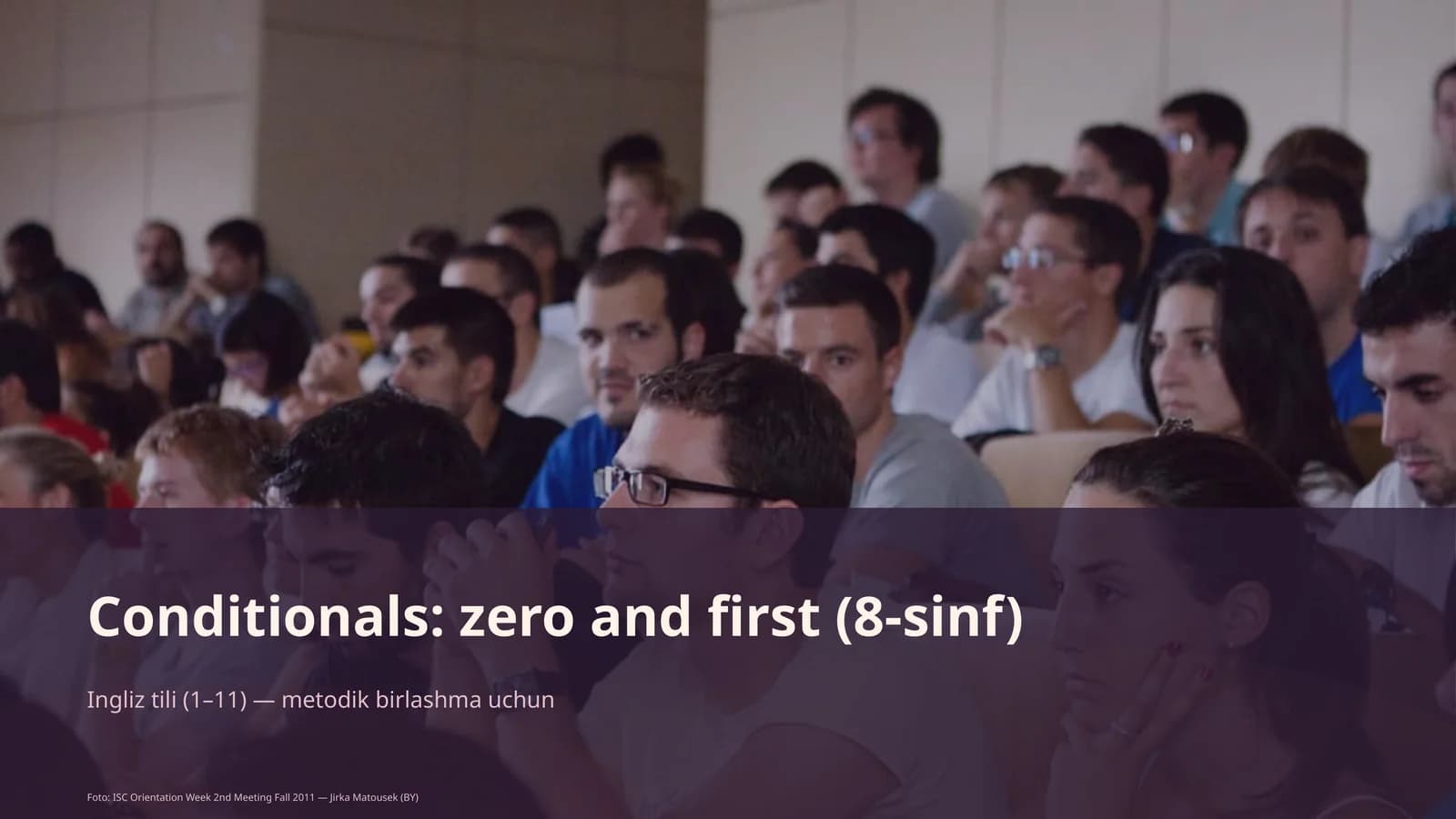 Conditionals: zero and first (8-sinf)