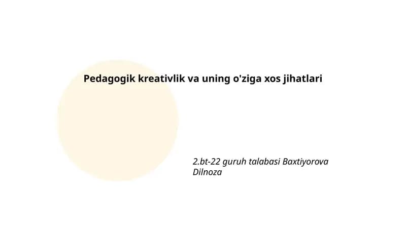 Pedagogik kreativlik va uning o'ziga xos jihatlari