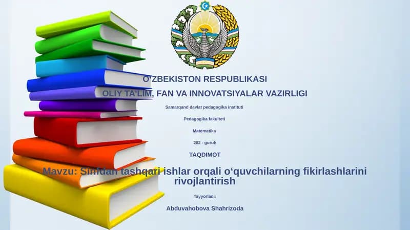 Sinfdan tashqari ishlar orqali oʻquvchilarning fikirlashlarini rivojlantirish