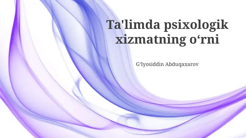 Ta'limda psixologik xizmatning o‘rni