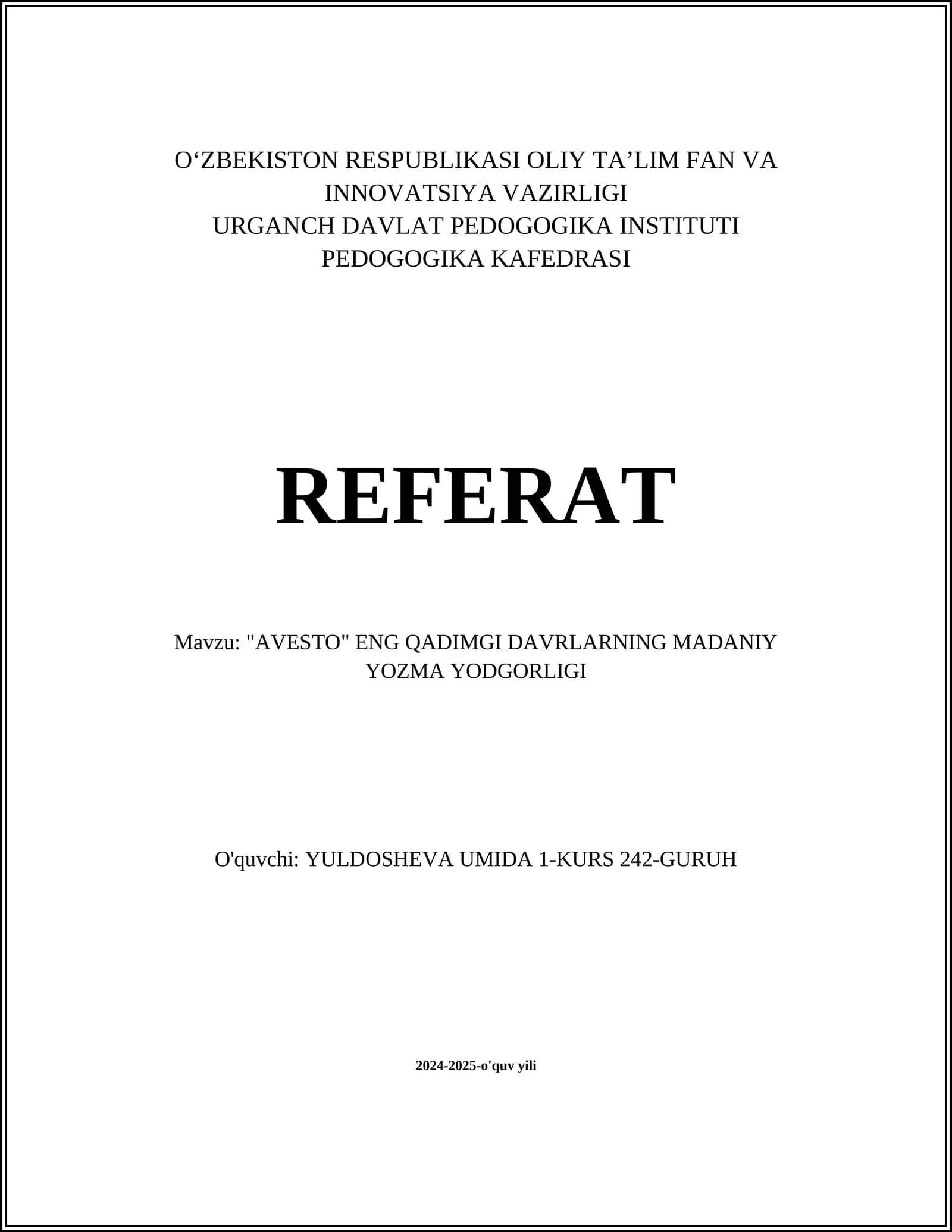 "AVESTO" ENG QADIMGI DAVRLARNING MADANIY YOZMA YODGORLIGI